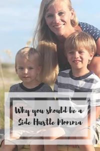 why you should be a side hustle momma
