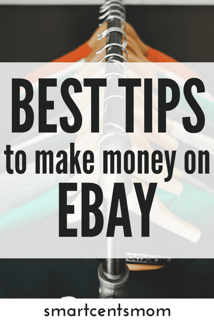 Best Tips for Selling on Ebay SmartCentsMom