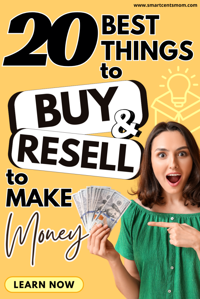 Discover 20 of the best things to buy and resell for profit!