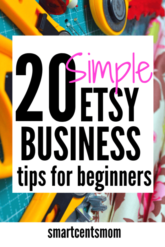 20 Etsy Tips for Beginners SmartCentsMom
