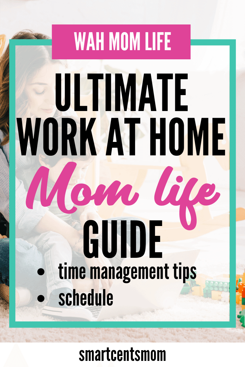 16 Work from Home Mom Tips: Time Management, Schedule, & Kids